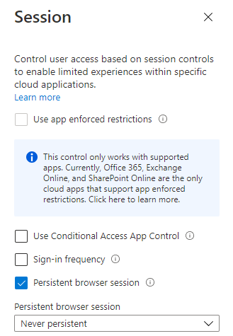 /en/journey-passwordless-enable-passwordless/images/AzurePortalCAPolicySessionNeverPersist.png /en/journey-passwordless-enable-passwordless/images/AzurePortalCAPolicySessionNeverPersist.png
